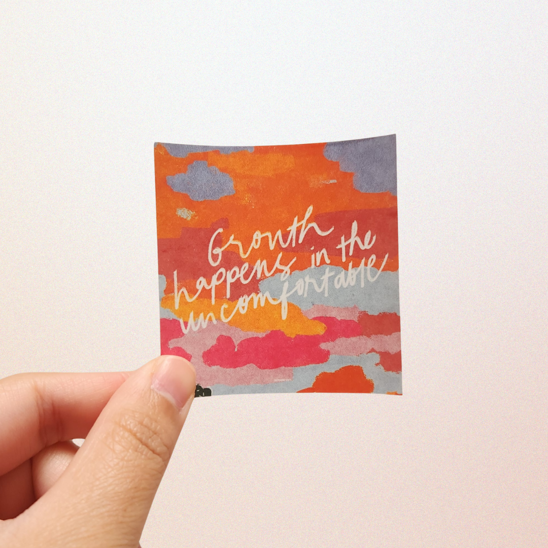 Growth Happens in the Uncomfortable sticker