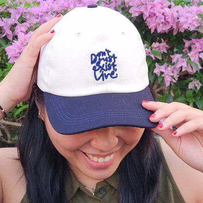 Don't Just Exist, Live cap
