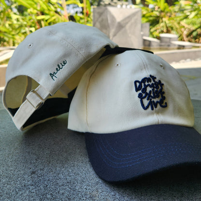 Don't Just Exist, Live cap