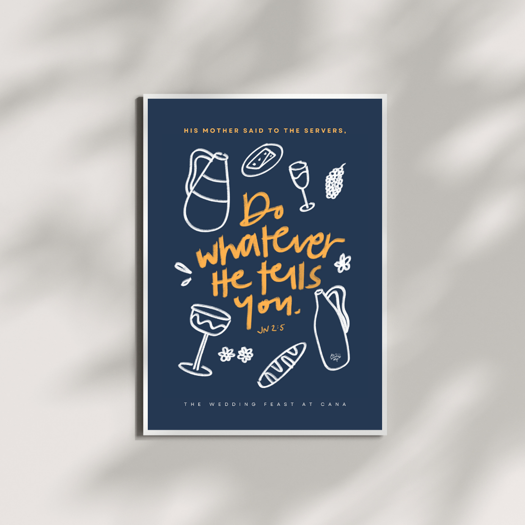 Do Whatever He Tells You art print