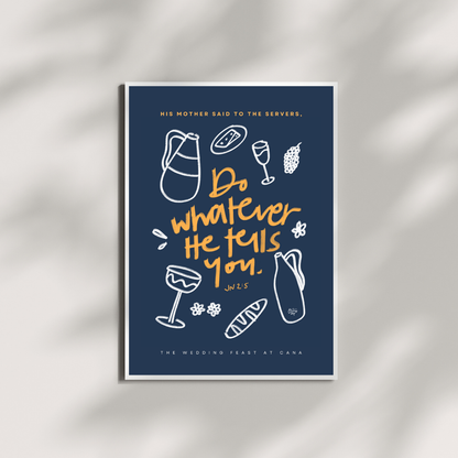 Do Whatever He Tells You art print