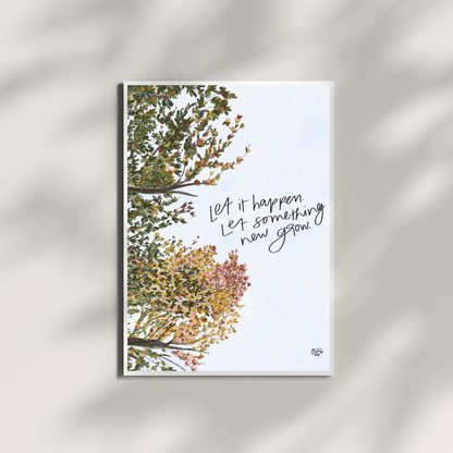 Let It Happen art print