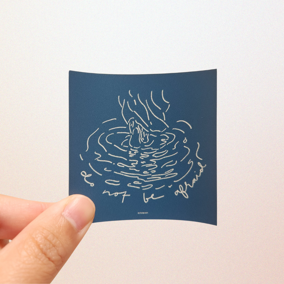 Do Not Be Afraid sticker